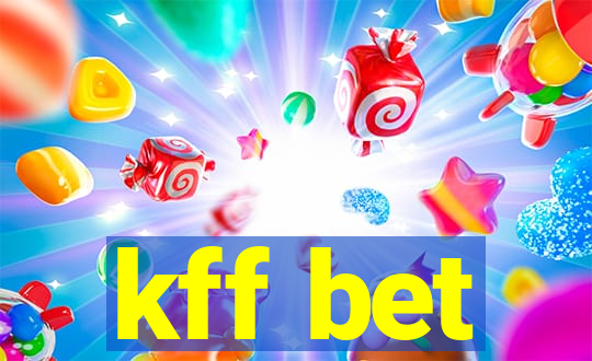 kff bet
